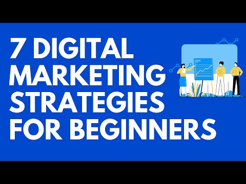 7 Digital Marketing strategies that work for beginners