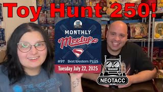 Toy Hunt 250! NEO-TACC July Toy Swap Meet #97