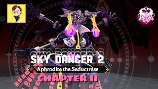 [SKY DANCER 2] How to Pass Chapter 2 🔥 A-Z | RownTank