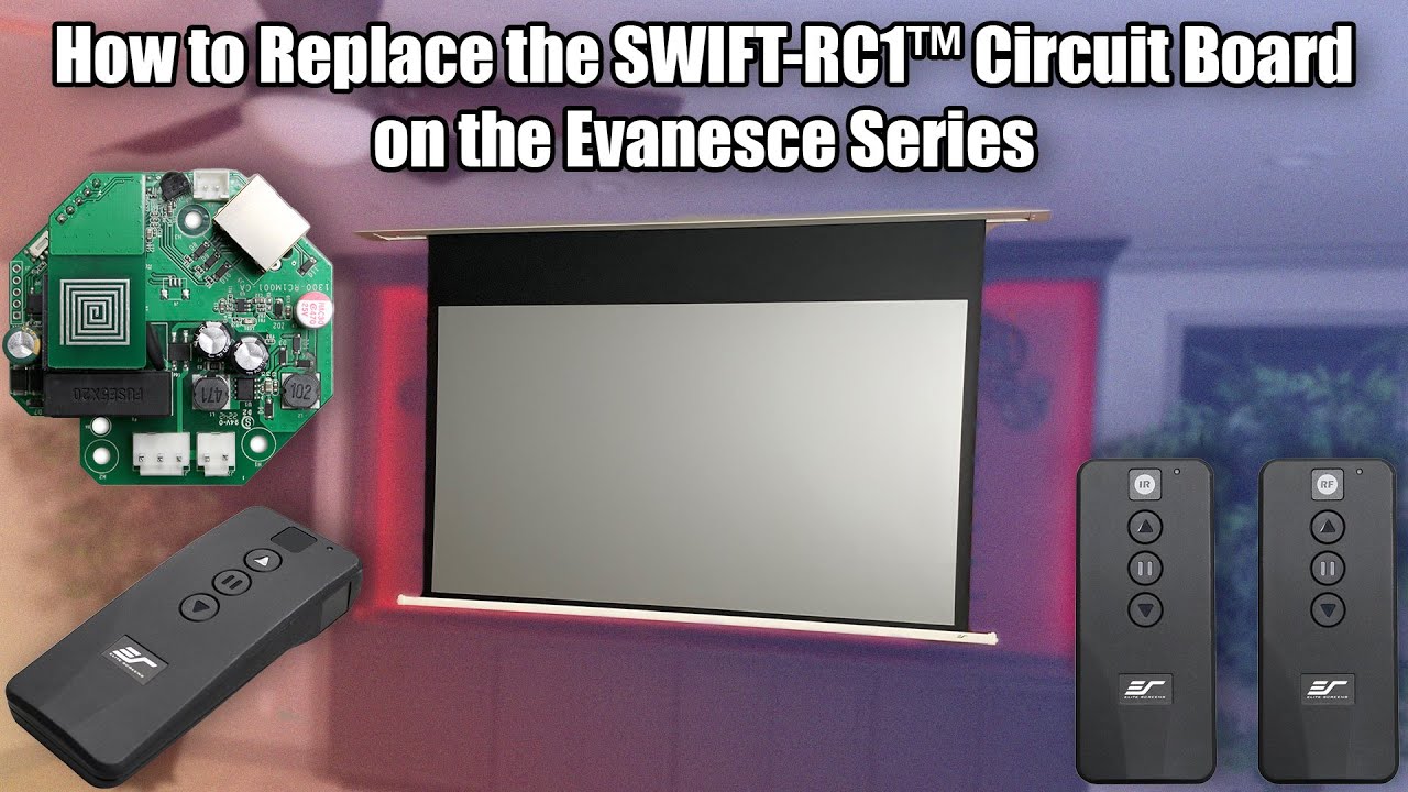 Elite Screens: How to Replace the SWIFT-RC1™ Circuit Board | Step-by-Step Tutorial