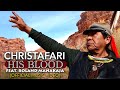 CHRISTAFARI - HIS BLOOD (Official Music Video) Feat. Roland Manakaja [Havasupai Tribe/Grand Canyon]