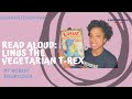 Linus the Vegetarian T-Rex | Read Aloud | Teacher Vlog | Quaranteaching