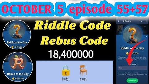 Xempire Rebus Of the day Code Today 4 & 5 October | Xempire Rebus Code Today | X Empire Rebus Code🔥🔥
