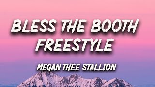 Megan Thee Stallion - Bless The Booth Freestyle [Lyrics]