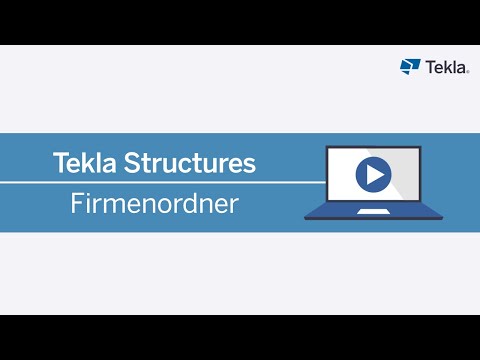Tekla Structures | Einrichten von Firmenordnern