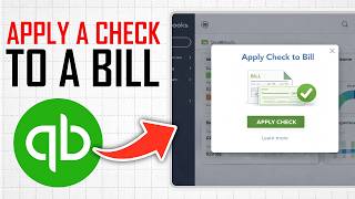 How To Apply A Check To A Bill In Quickbooks Online (Full Guide)
