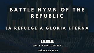 Battle Hymn of the Republic - Piano Tutorial - LDS/SUD