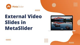 How to Create External Video Slides in MetaSlider