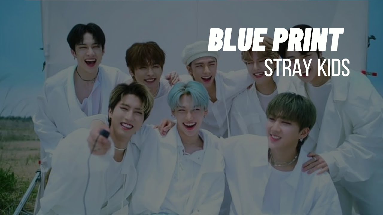 Stray Kids - Blueprint  (tradução)