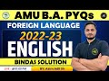 ENGLISH : AMU B.A.FOREIGN LANGUAGE PYQs 2022-23 Solution...Part-2