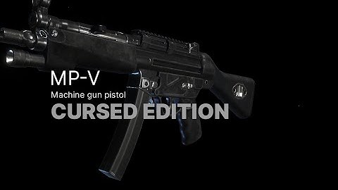 Cursed guns | MP-V Edition