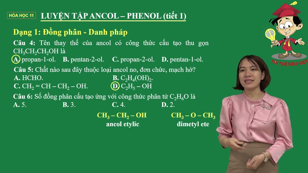 Hóa 11 |Chương 14| Bài 62: LUYỆN TẬP DẪN XUẤT HALOGEN, ANCOL VÀ PHENOL