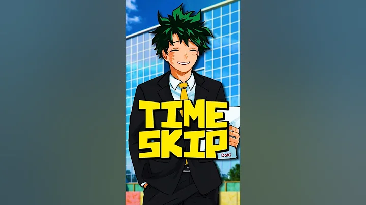 My Hero Academia's 8 Year Time Skip...