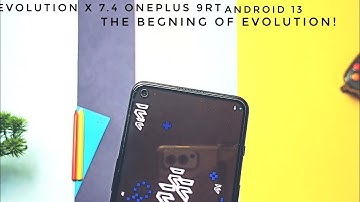 Oneplus 9rt android 13 evolution X: The beginning of evolution 9rt🔥🔥🔥