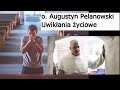 o. Augustyn Pelanowski. Uwikłania życiowe, które cię unieszczęśliwiają. Jezus i Samarytanka. Napisy