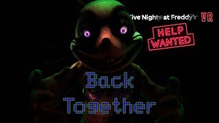 [FNaF/SFM] Back Together Short | Five Nights at Freddy's: Help Wanted