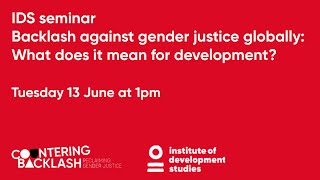 Backlash against gender justice globally: What does it mean for development?
