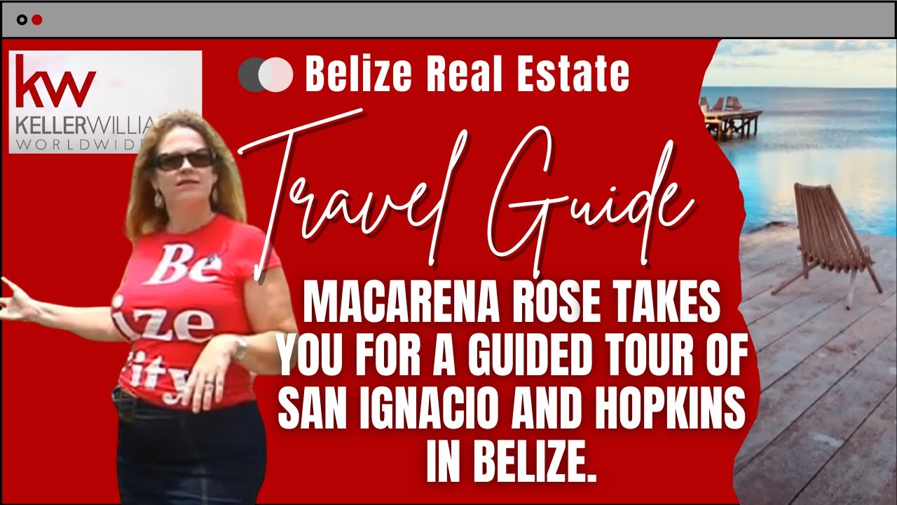EXPAT Belize Travel Guide in San Ignacio and Hopkins YouTube