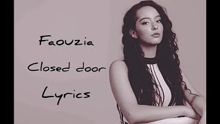 Faouzia - closed door (Lyrics)