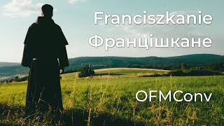 Franciszkanie - Bracia Mniejsi Konwentualni - Францішкане OFMConv