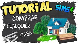 ⚠️ TUTORIAL SIMS 4: COMPRAR CUALQUIER CASA DEL BARRIO SIN DINERO