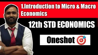 12th STD ECONOMICS | INTRODUCTION TO MICRO & MACRO ECONOMICS | Oneshot 🎯 | PRADEEP GIRI SIR screenshot 5