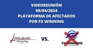 Videoreunión de afectados por FX Winning de Aránguez Abogados 09/04/2024