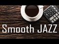 Smooth JAZZ - Relaxing Bossa Nova JAZZ Music Playlist for a Great Start to Your Day