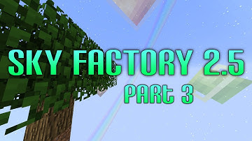FTB Sky Factory 2.5 - "Tinker