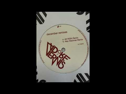 Vernis — Vernis - December (Alex Wachner Remix) (2007)