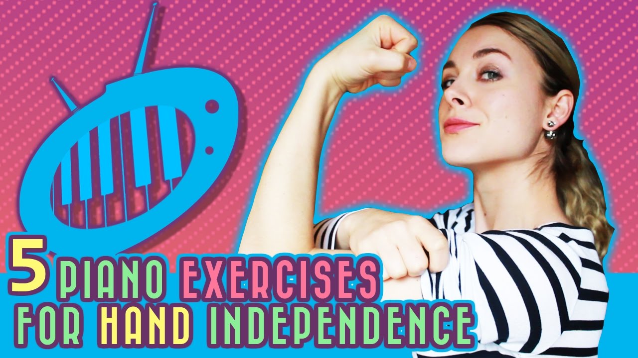 5 Piano Exercises for Hand Independence YouTube