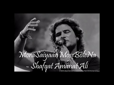 Mora Saiyaan Mose Bole Na | Khamaj | (Lyrics) - Shafqat Amanat Ali