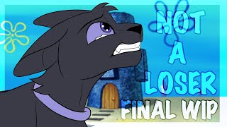 Not A Loser | Scourge MAP Part 8 | FINAL WIP