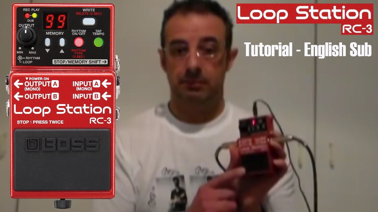 BOSS RC3 LOOP - TUTORIAL - ENGLISH SUB - YouTube