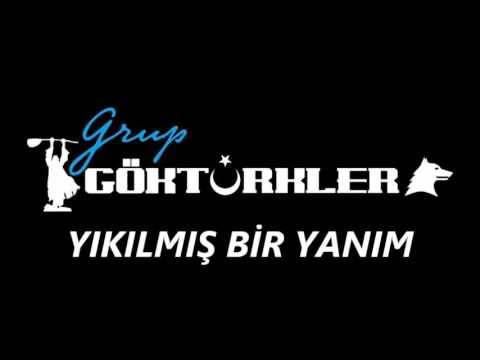 Grup Göktürkler Yıkılmış bir yanım Çaresiz insan   YouTube