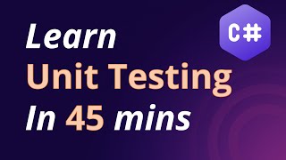 C# Unit Testing Tutorial For Beginners