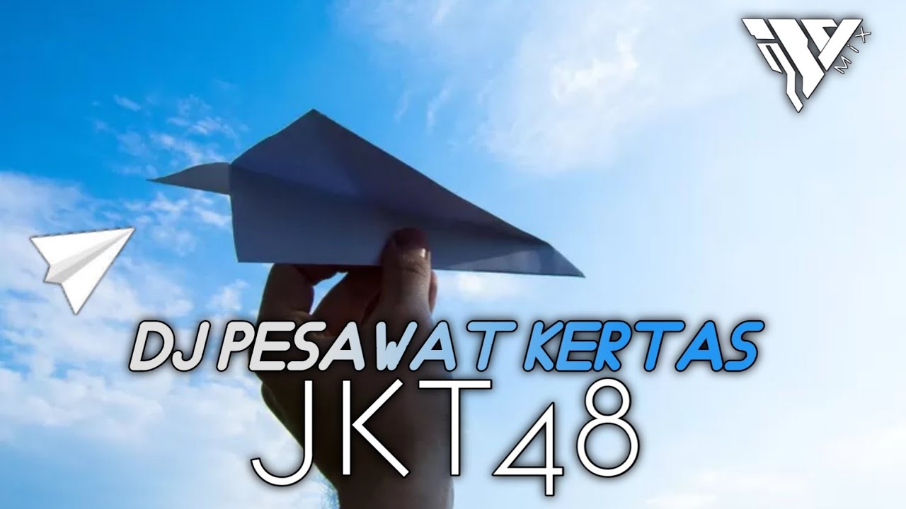 DJ PESAWAT KERTAS JKT48 BREAKBREAT 2023