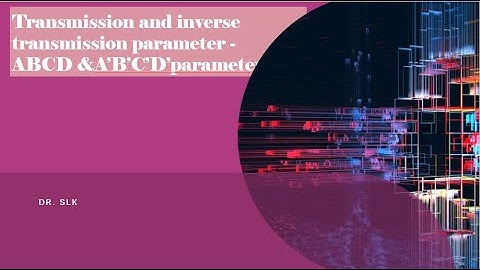 Transmission and Inverse transmission parameter