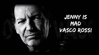 Jenny è pazza - Vasco Rossi sub Eng