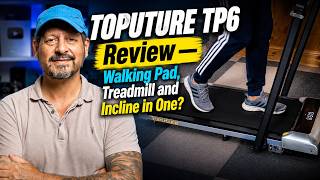 TOPUTURE TP6 Review β Walking Pad, Treadmill and Incline in One
