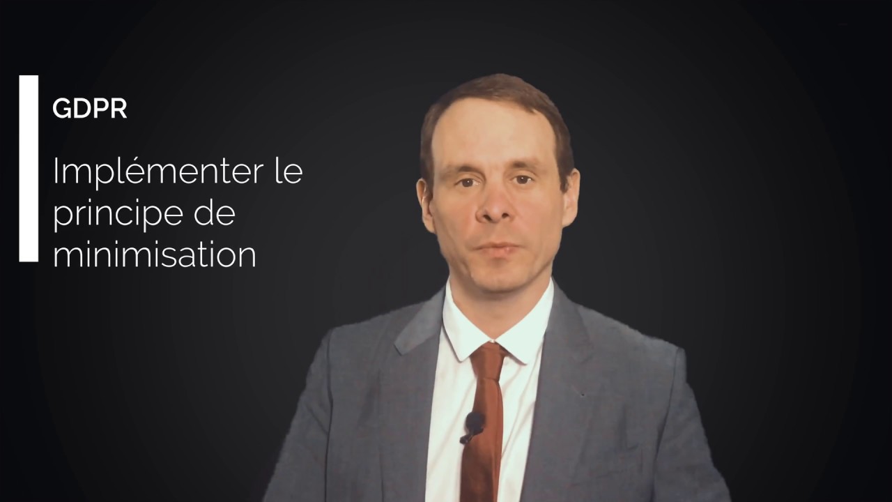 GDPR : le principe de minimisation - YouTube