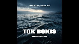 Tok Bokis (2025) - Dape Mahn feat. Uncle Dee