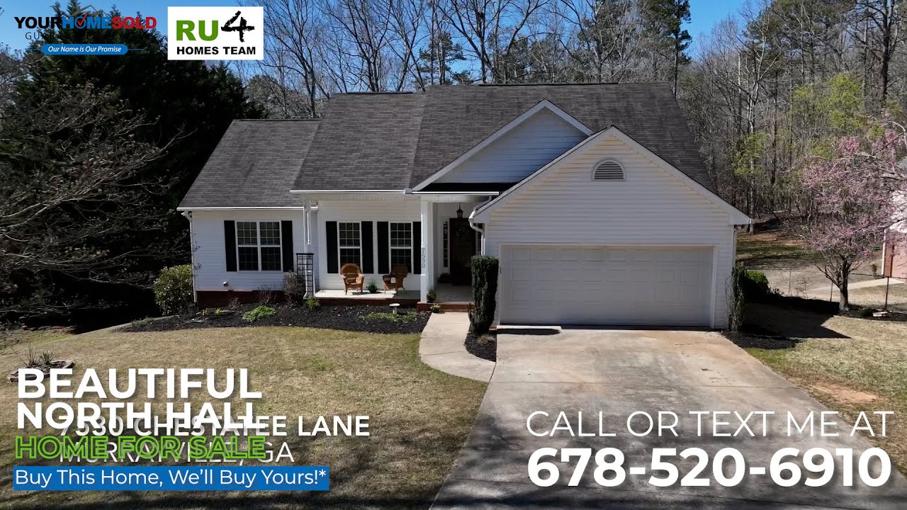 7530 Chestatee Lane, Murrayville, GA 30564 Your Home Sold Guaranteed