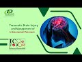 Traumatic Brain Injury and Management of Intracranial Pressure