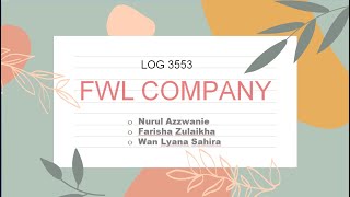 LOG 3533 - FWL COMPANY WAREHOUSING & LAYOUT