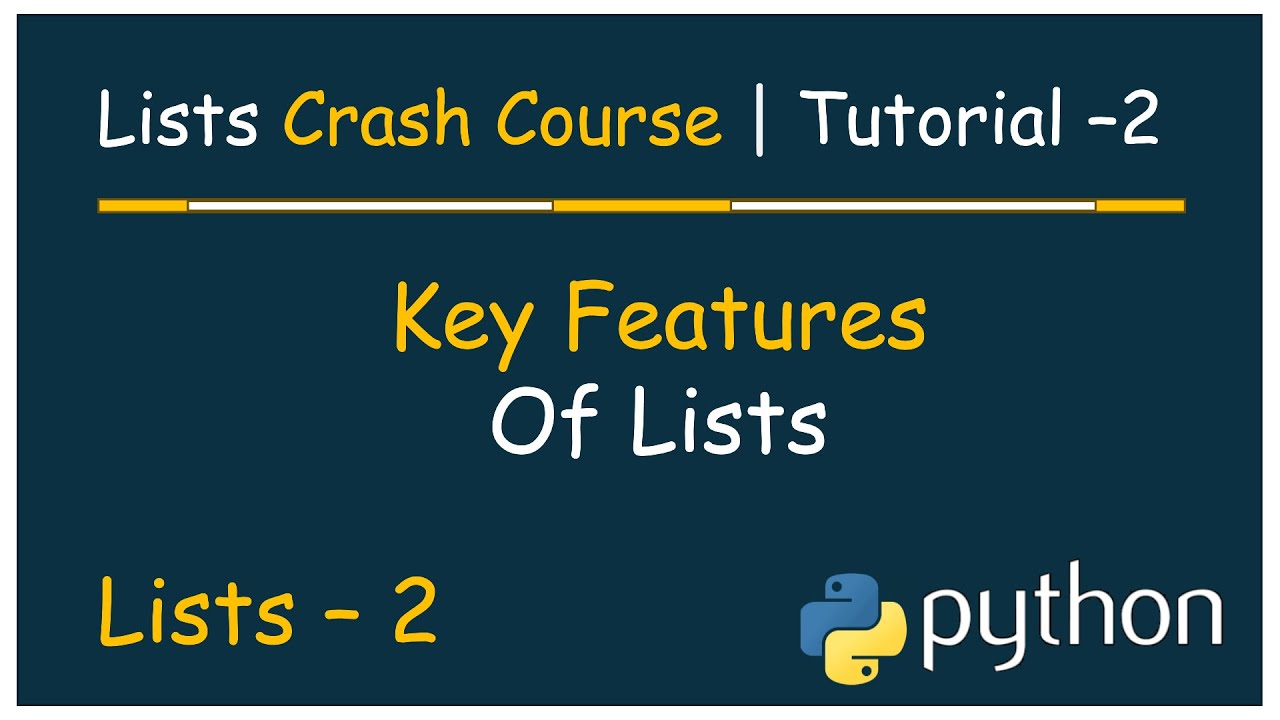 #2 Tutorial - 2 | Features of Lists in Python 🔥 - YouTube