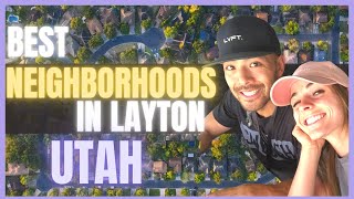 7 BEST Neighborhoods to Live In & Around Layton Utah | (Farmington, Kaysville, Bountiful, Syracuse)