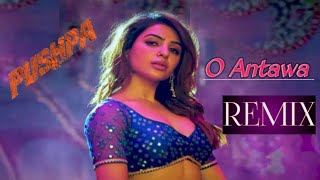 O Antawa Mama Remix-Club mix | Pushpa | Allu Arjun
