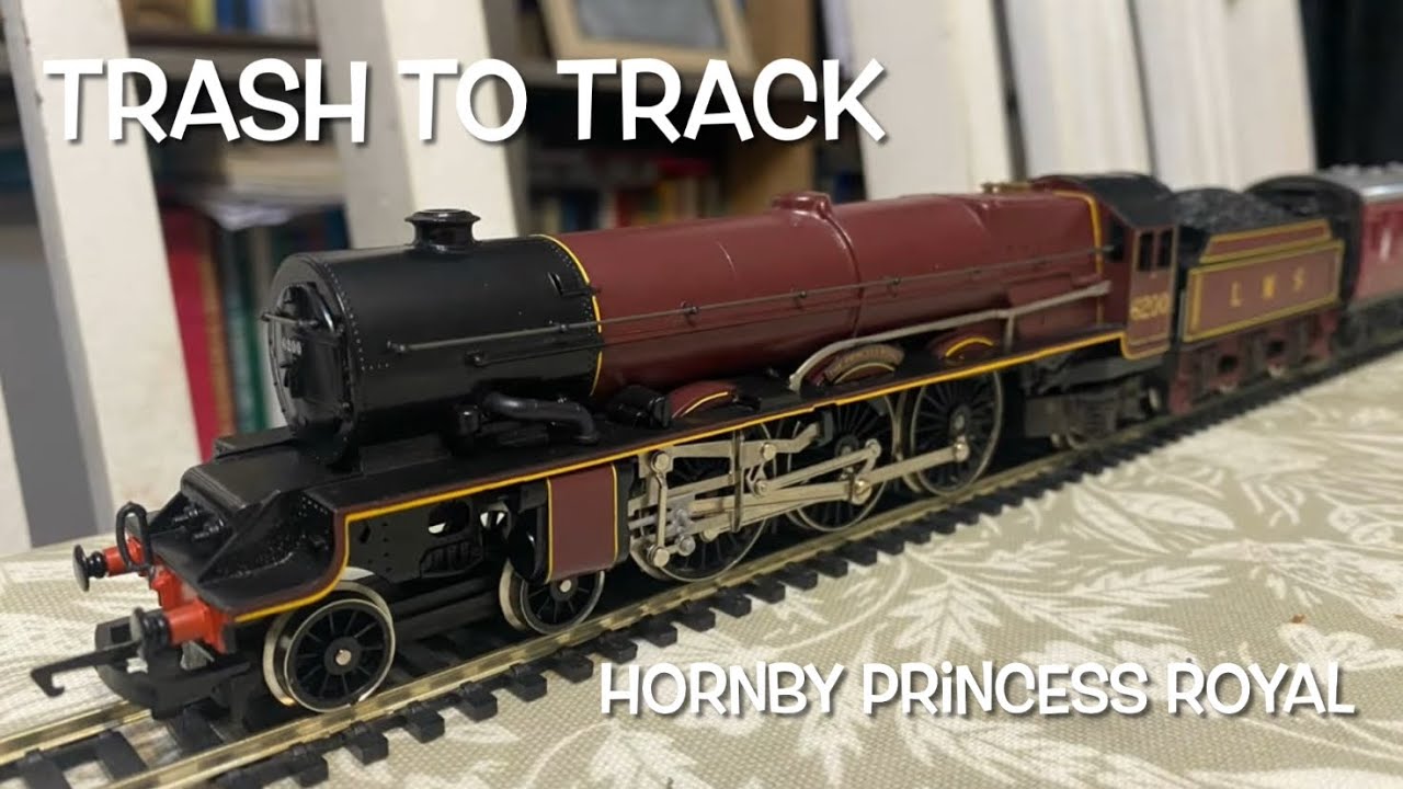 Trash to Track. Episode 86. Hornby Princess Royal Loco.