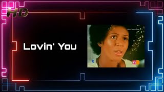 Minnie Riperton - Lovin' You ( HD ) [Remastered]